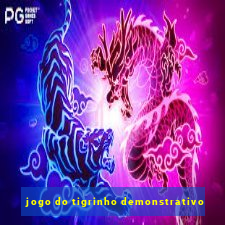 jogo do tigrinho demonstrativo